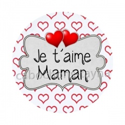 je t'aime maman