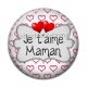 Cabochon Résine - je t'aime maman