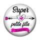 Cabochon Résine - super petite fille forever