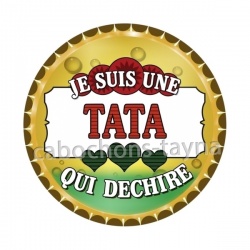 je suis une tata qui déchire