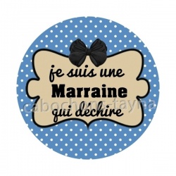 je suis une marraine qui déchire