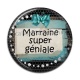 Cabochon Résine - marraine super géniale