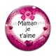 Cabochon Verre - maman je t'aime