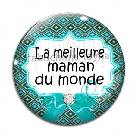 Cabochon Verre - ma meilleure maman du monde