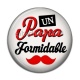 Cabochon Résine - un papa formidable