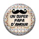 Cabochon Résine - un super papa d'amour