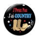 Cabochon Verre - j'peux pas j'ai country