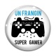 Cabochon Verre - un frangin super gamer