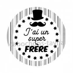 j'ai un super frère