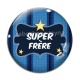 Cabochon Verre - super frère