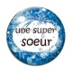 Cabochon Verre - une super soeur