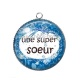 Pendentif Cabochon Argent - une super soeur