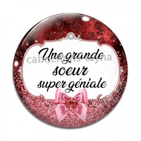 Cabochon Verre - une grande soeur super géniale