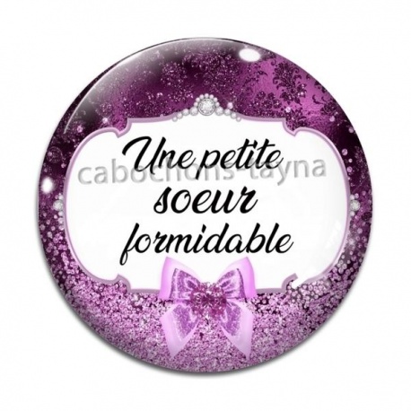 Cabochon Verre - une petite soeur formidable