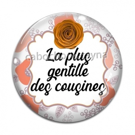 Cabochon Verre - la plus gentille des cousines