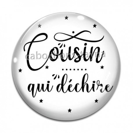 Cabochon Verre - cousin qui déchire