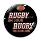 Cabochon Verre - rugby un jour rugby toujours