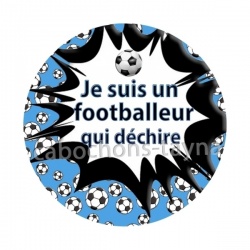  je suis un footballeur qui déchire