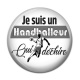 Cabochon Résine - Je suis un handballeur qui déchire