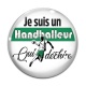 Cabochon Verre - Je suis un handballeur qui déchire