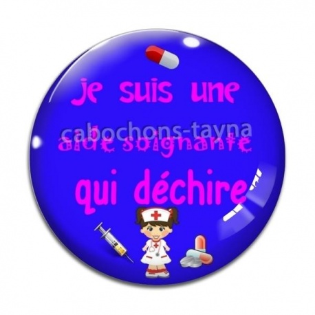 Cabochon Verre - je suis une aide soignante qui déchire