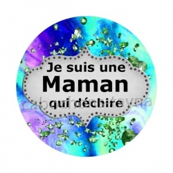je suis une maman qui déchire