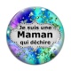Cabochon Verre - je suis une maman qui déchire