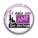 Cabochon Verre - je suis une AMP qui déchire