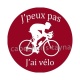 j'peux pas j'ai vélo
