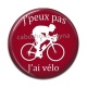 Cabochon Résine - j'peux pas j'ai vélo
