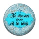 Cabochon Résine - Ne rêve pas ta vie vis tes rêves