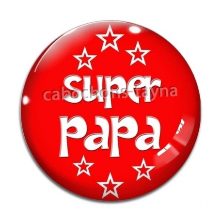 Cabochon Verre -  super papa