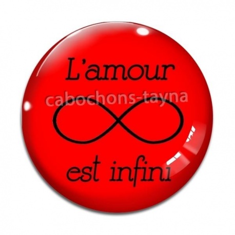 Cabochon Verre - l'amour est infini