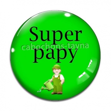 Cabochon Verre - super papy