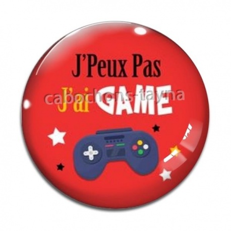 Cabochon Verre - j'peux pas j'ai game