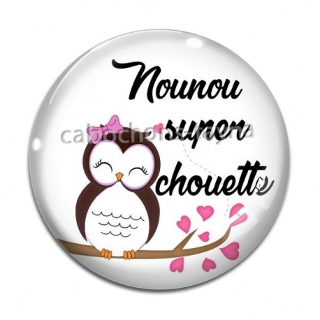 Cabochon Verre - nounou super chouette
