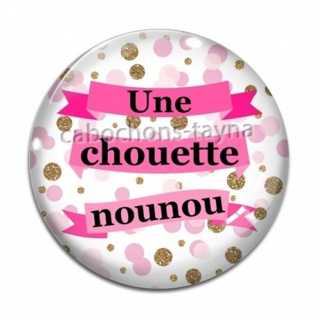 Cabochon Verre - une chouette nounou