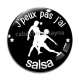 Cabochon Verre - j'peux pas j'ai salsa