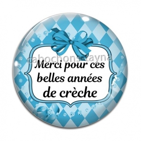 Cabochon Verre - merci pour ces belles années de crèche