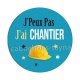 J'peux pas j'ai chantier