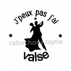 j'peux pas j'ai valse