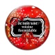 Cabochon Verre - je suis une voisine formidable
