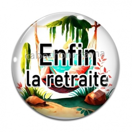 Cabochon Verre - enfin la retraite