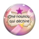 Cabochon Verre - une nounou qui déchire