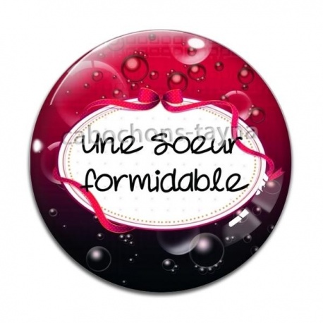 Cabochon Verre - une soeur formidable