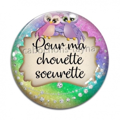 Cabochon Verre - pour ma chouette soeurette