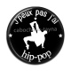 Cabochon Résine - j'peux pas j'ai hip pop