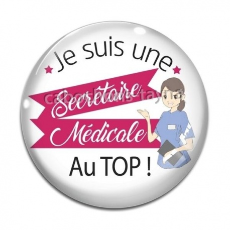 Cabochon Verre - je suis une secrétaire médicale au top