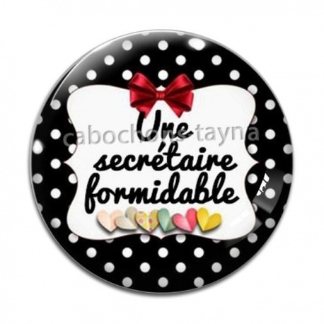 Cabochon Verre - une secrétaire formidable