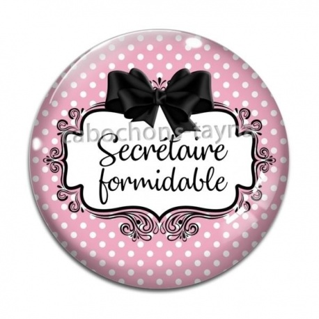 Cabochon Verre - secrétaire formidable